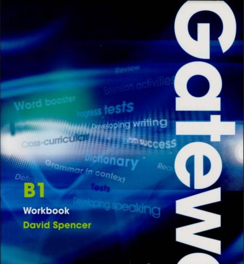 Найдите ответы к : gateway b1 workbook David spencer Только David Spencer