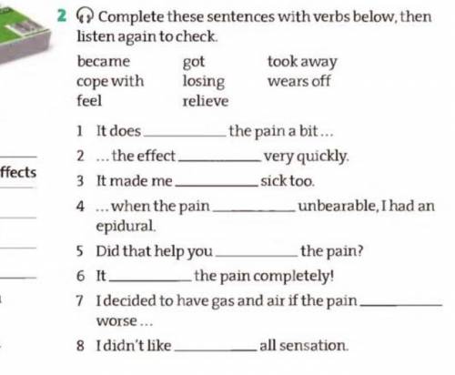 Complete these sentences with verbs below, then listen again to check