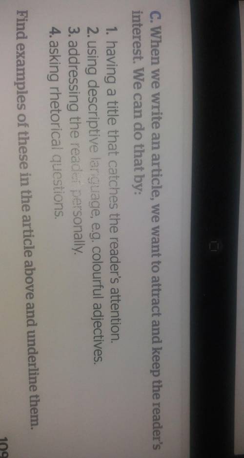 C. When we write an article, we want to attract and keep the reader's interest. We can do that by:1.