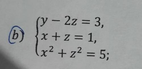 Y - 2z = 3,x + z = 1,(x² +22=5;​