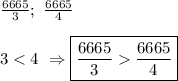 \frac{6665}{3}; \ \frac{6665}{4}\\\\3\frac{6665}{4}}