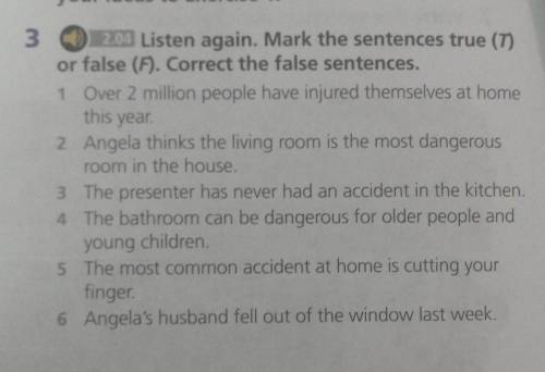 3 2.04 Listen again. Mark the sentences true (T)or false (F). Correct the false sentences.1 Over 2 m