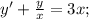 y'+\frac{y}{x} =3x;