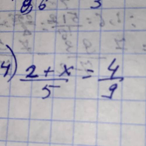 решить уравнение! 2+x/5=4/9