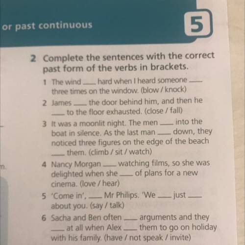 3 Use the sentences in exercise 2 to correct the questions. 1 Who did the men watch on the beach? 2
