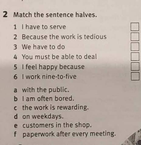 Match the sentence halves ​