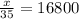 \frac{x}{35} = 16800