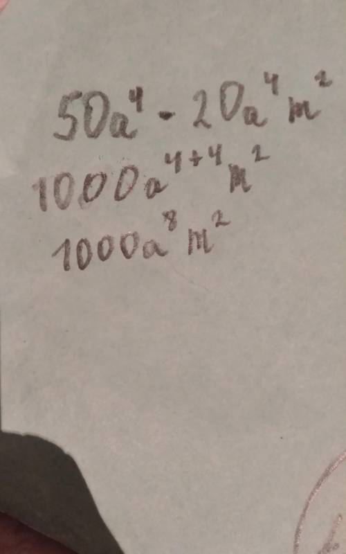 Найдите произведения одночленов 50a⁴•20a⁴m²​