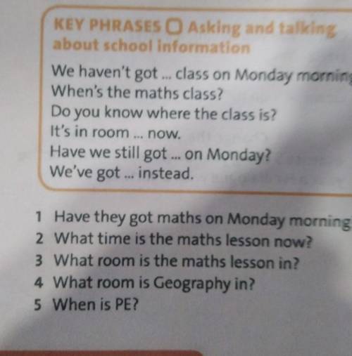 1 Have they got maths on Monday morning? 2 What time is the maths lesson now?3 What room is the math