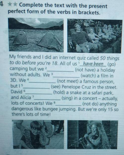 2 My friends and I did an internet quiz called 50 thingsto do before you're 18. All of us have been
