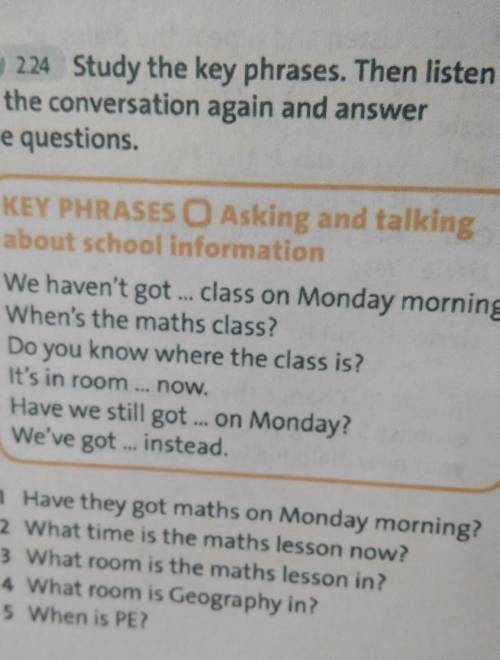 1 Have they got maths on Monday morning? 2 What time is the maths lesson now?3 What room is the math