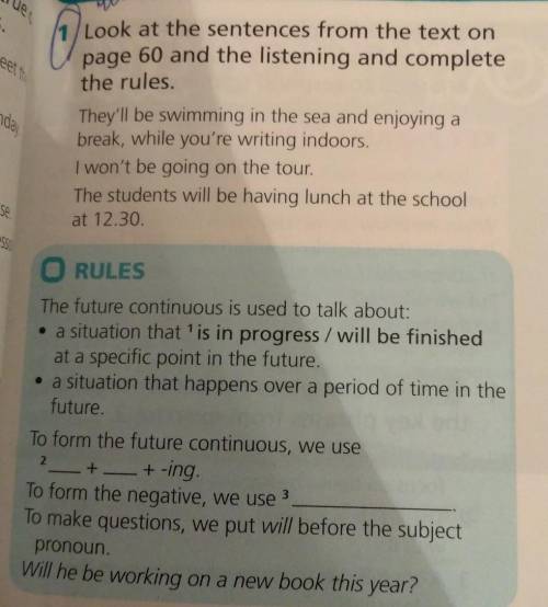 Leett ndaLook at the sentences from the text onpage 60 and the listening and completethe rules.They'