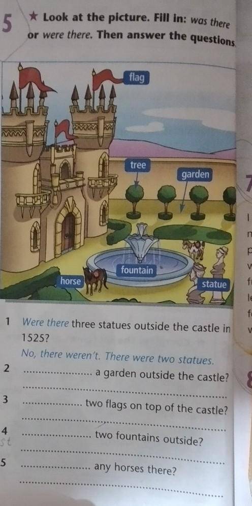 Were there three statues outside the castle in 1525?No, there weren't. There were two statues.... a