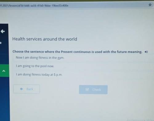 Health services around the world. Choose the sentence where the Present continuous is used with the