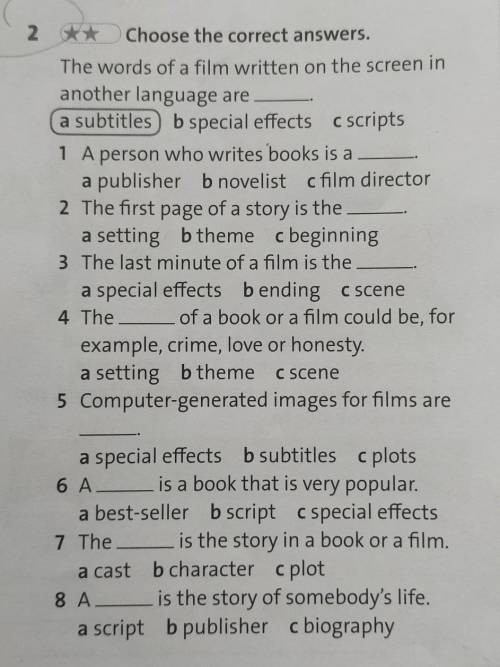 2 *Choose the correct answers.The words of film written on the screen in​