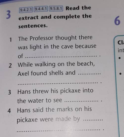 3.Read the extract and complete thesentences.1The Professor thought therewas light in the cave becau
