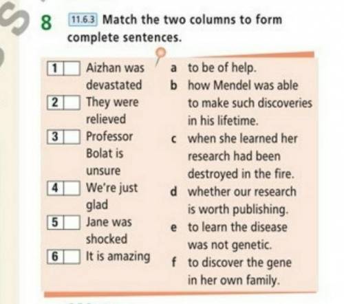 Exercise 8, p. 9Mutch the two columns to form complete the sentences ​