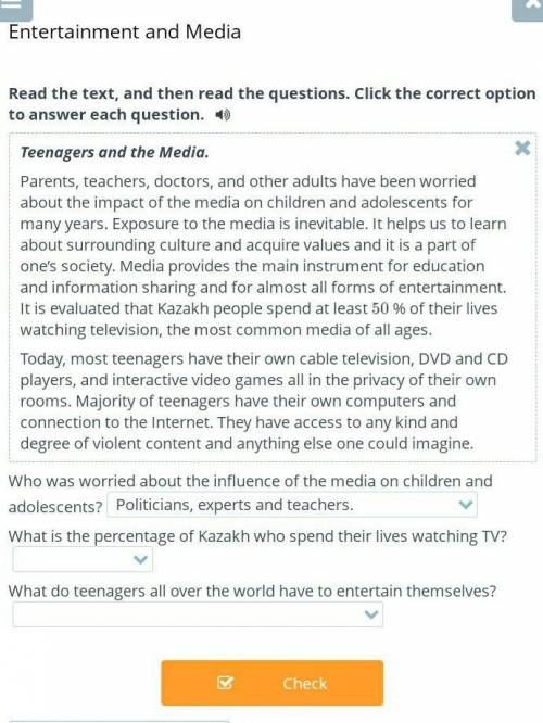 Entertainment and Media Read the text, and then read the questions. Click the correct option to answ