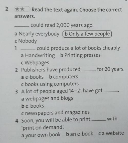 Read the text again. Choose the correct answers.1.could produce a lot of books cheaply. a Handwritin