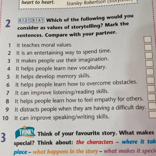 Which of the following would you consider as values of storytelling? Mark the sentences. Compare wit