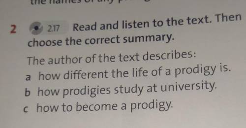 2 2.17 Read and listen to the text. Thenchoose the correct summary.The author of the text describes: