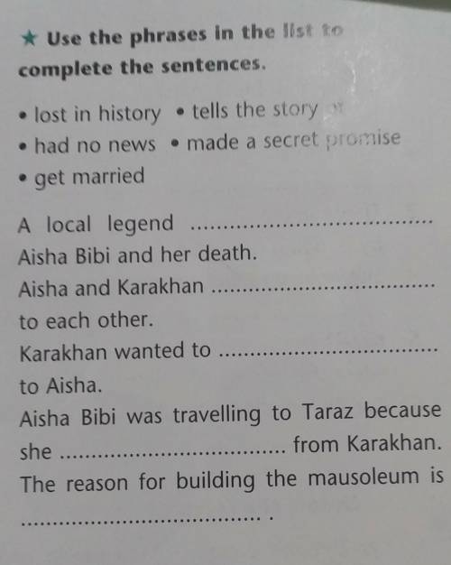 Use the phrases in the list to complete the sentences •lost in historys​