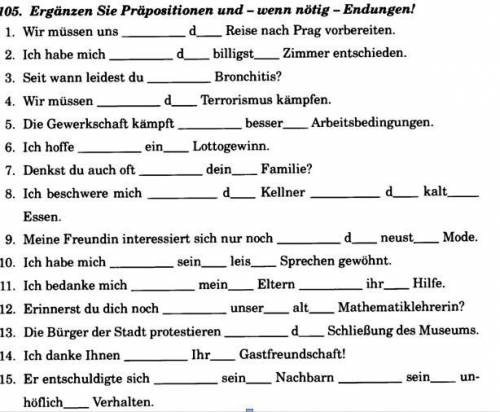 Ergänzen Sie Präpositionen und - wenn nötig - Endungen!