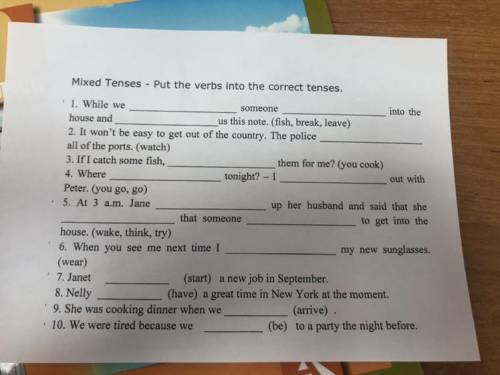 Put the verbs into the correct tenses