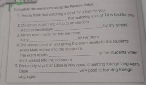 HELP!HELP!HELP!HELP!HELPcomplete the sentences using the passive voice ​