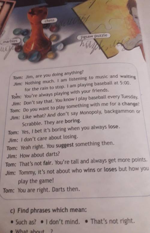 3 a) Read the dialogue. How many games are mentioned?What did Jim and Tom decideto do in the end?b)