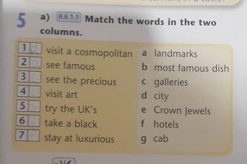 5 a)Match the words in the two columns​