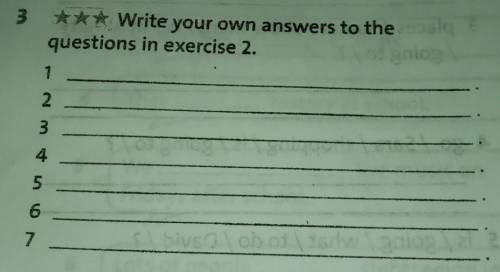 3 *** Write your own answers to the questions in exercise 2.1.3w Na ufu7VO дам​