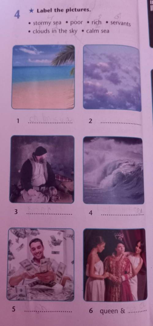 4 * Label the pictures.4. stormy sea poor rich . servants• clouds in the sky • calm sea​