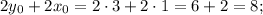 2y_{0}+2x_{0}=2 \cdot 3+2 \cdot 1=6+2=8;