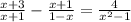 \frac{x + 3}{x + 1} - \frac{x + 1}{1 - x} = \frac{4}{x { }^{2} - 1}