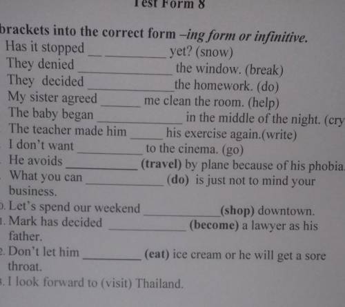 1.Put the verbs in brecket into the correct form -ing form or infinitive​