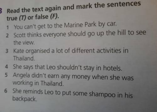 Read the text again and mark the sentences true (t) or false (f)