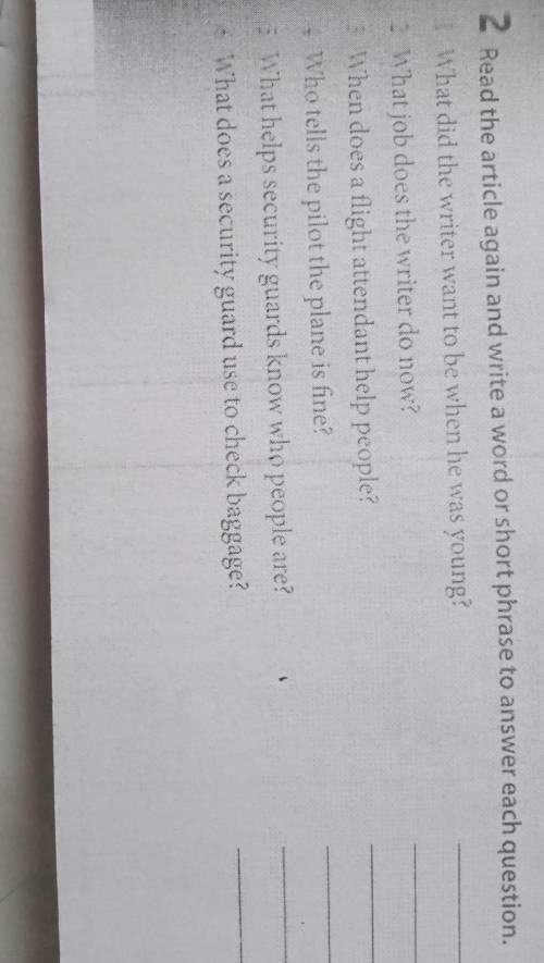 2 Read the article again and write a word or short phrase to answer each question. What did the writ