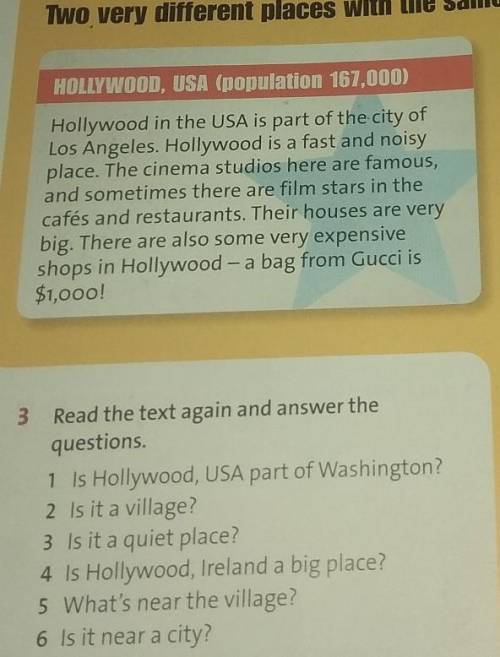 3 Read the text again and answer the questions.1 Is Hollywood, USA part of Washington?2 Is it a vill