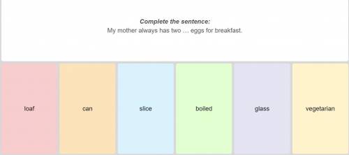 My mother always has two … eggs for breakfast. Вставить слова в речення