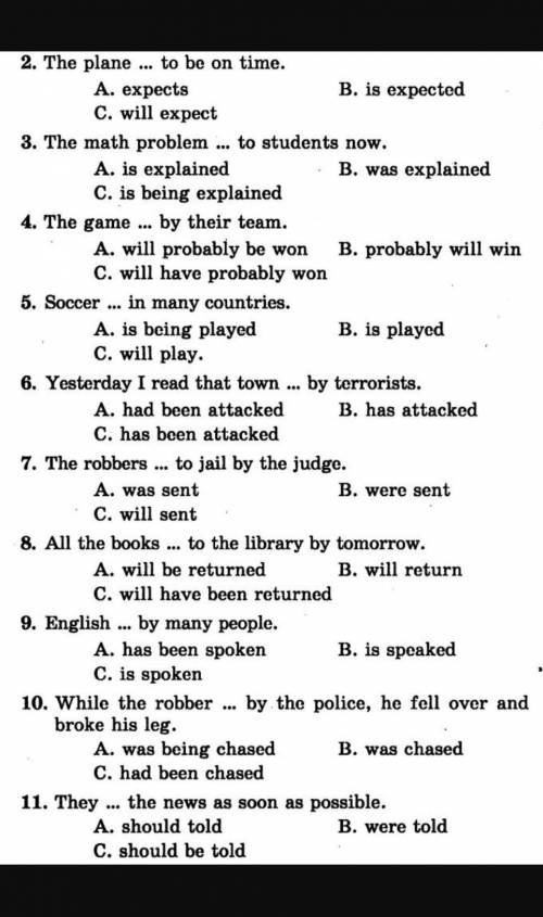 2. The plane ... to be on time.A. expectsB. is expectedC. will expect3. The math problem ... to stud