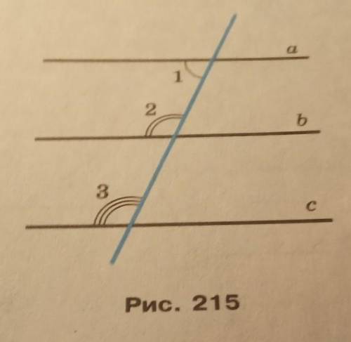 Запишіть, які прямі на рисунку 215 є паралельними,якщо кут 1 = 53° кут 2 = 128° кут 3 = 127°​