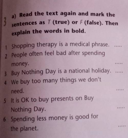 ) Read the text again and mark the sentences as T (true) or F (false). Then1 Shopping therapy is a m