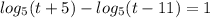 log_{5} (t+5)-log_{5} (t-11)=1