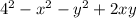 4^{2}-x^{2} -y^{2}+2xy