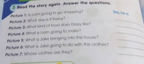 5 Read the story again. Answer the questions. Yes, he isPicture 1: Is Llam going to go shopping?Pict