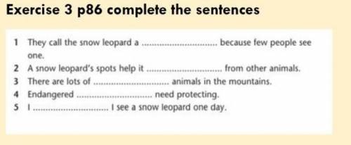 Exercise 3 p86 complete the sentences​