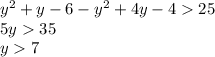 y^2+y-6-y^2+4y-425\\5y35\\y7\\