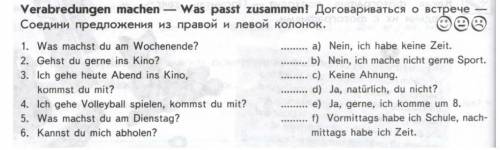 Договариться о встрече, соедините предложения из левой калонки с правой, на немецком языке​