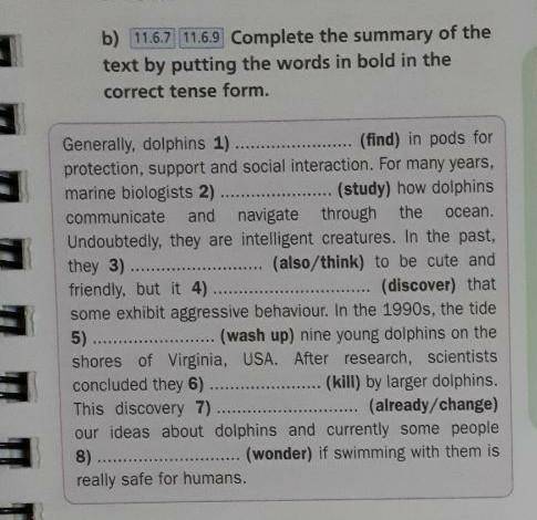 11.6.7 11.6.9 complete the summary of the text by putting the words in bold in the correct tense for